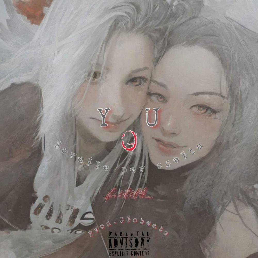 You (Sorelle per scelta) (feat. Globeats) (Explicit)