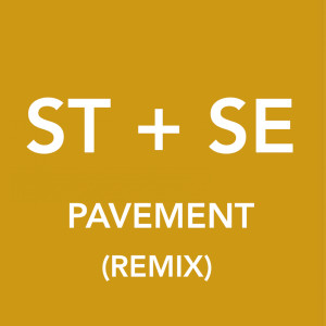 Pavement (Sofi Tukker Remix)