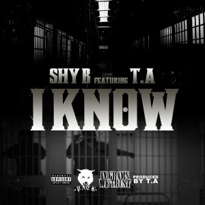 ดาวน์โหลดและฟังเพลง I Know (Explicit) พร้อมเนื้อเพลงจาก Shy B.