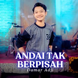 Album Andai Tak Berpisah from Damar Adji