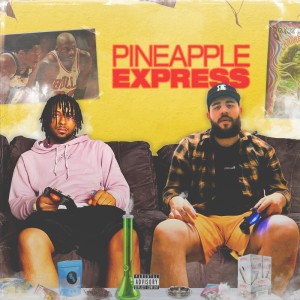 Album Pineapple Express (Explicit) from 