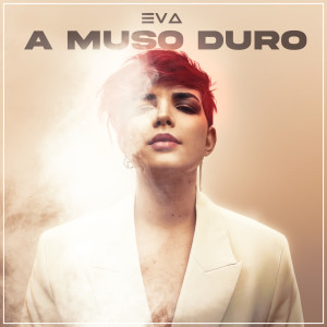 Eva（欧美）的专辑A muso duro