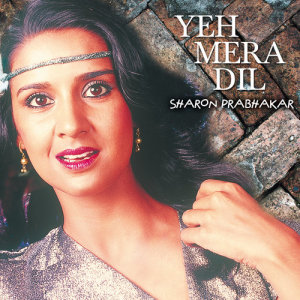 ดาวน์โหลดและฟังเพลง Yeh Mera Dil พร้อมเนื้อเพลงจาก Sharon Prabhakar