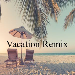 Listen to Vacation Remix song with lyrics from Para Bailar