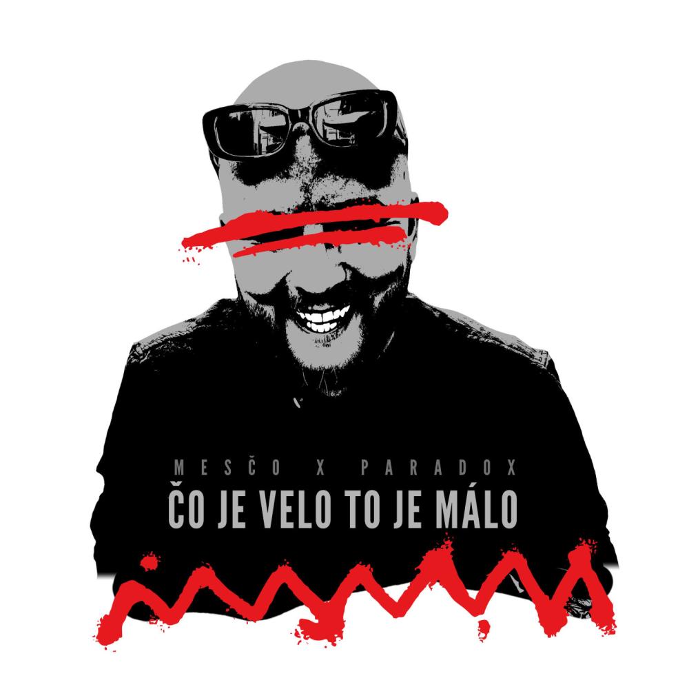 Čo je Velo to je Málo (feat. Meščo) (Explicit)