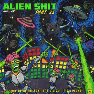 Alien Shit, Pt. II (Explicit)