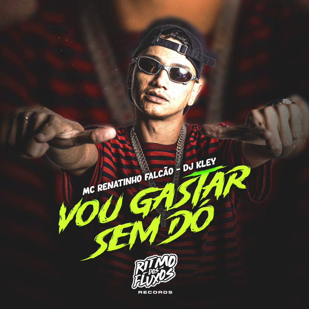 Vou Gastar Sem Dó (Explicit)