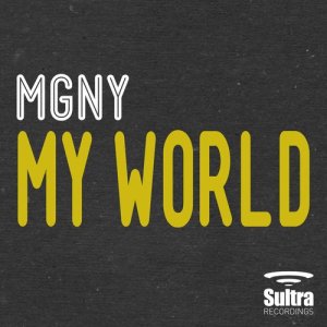 ดาวน์โหลดและฟังเพลง My World (Core.I Remix) พร้อมเนื้อเพลงจาก MGNY