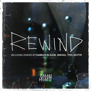 收聽Emma Hewitt的Rewind歌詞歌曲