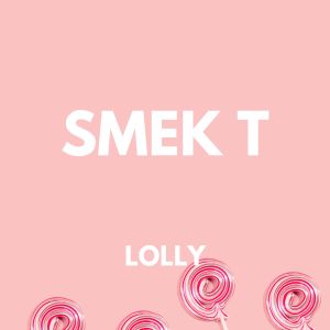 Album Lolly (Explicit) from Smek T