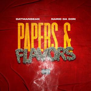 ดาวน์โหลดและฟังเพลง Papers & Flavors (feat. Nariodadon) (Explicit) พร้อมเนื้อเพลงจาก DatManBean