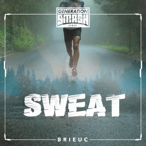 ดาวน์โหลดและฟังเพลง Sweat พร้อมเนื้อเพลงจาก Brieuc