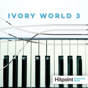 Hitpoint Music的專輯Ivory World 3