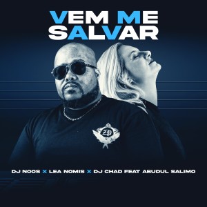 DJ Chad的專輯Vem Me Salvar