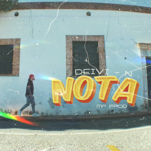 收聽Deivi-N的Nota歌詞歌曲