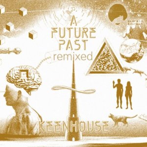 อัลบัม A Future Past ศิลปิน Keenhouse