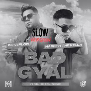 收聽Hareth the Killa的BADGYAL (feat. Zeta Flow 593) (Slow Version) (Explicit)歌詞歌曲