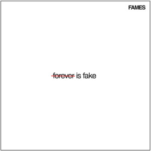 收听Fames的forever is fake歌词歌曲