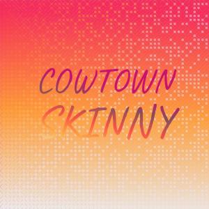 Album Cowtown Skinny from 