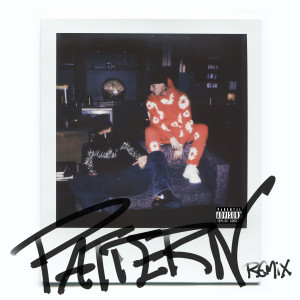 Basstrick的專輯PATTERN (Eyezic Remix) [Explicit]