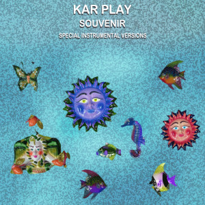 收听Kar Play的Souvenir (Edit Instrumental Mix Without Bass)歌词歌曲