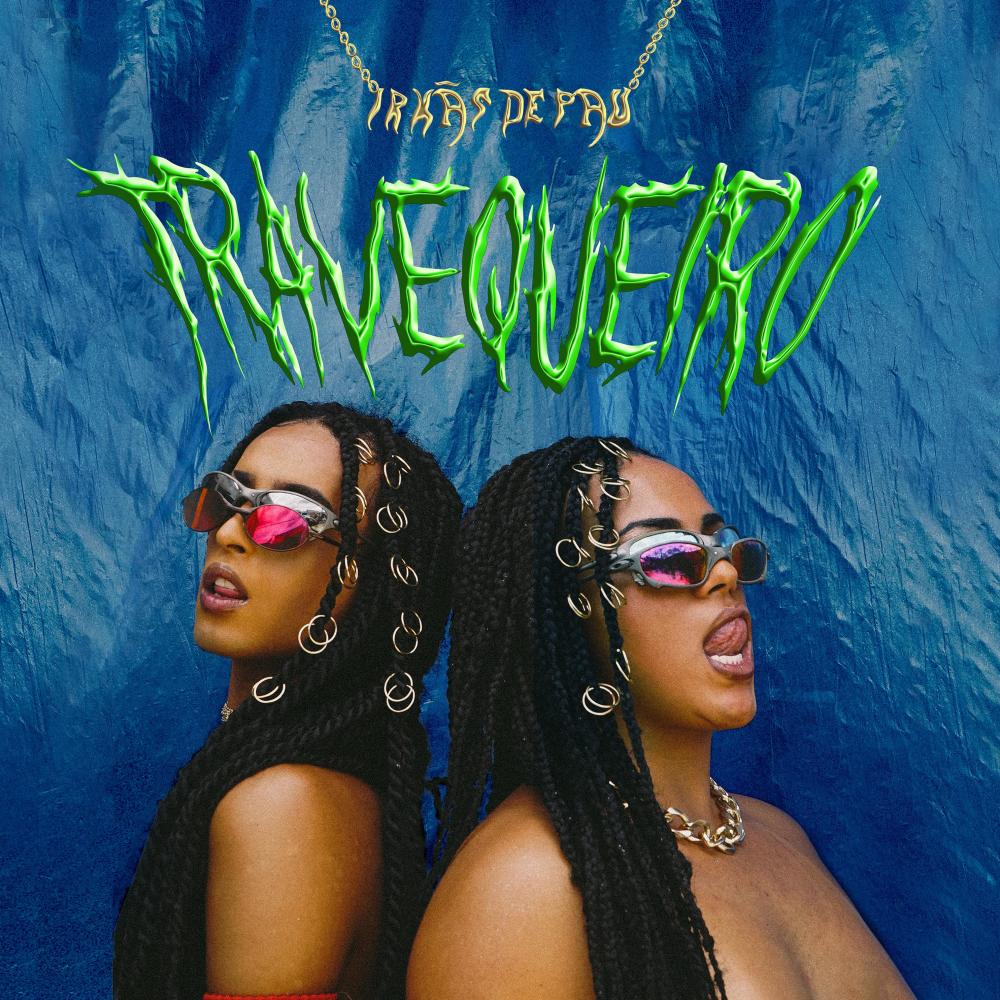 Travequeiro (Explicit)