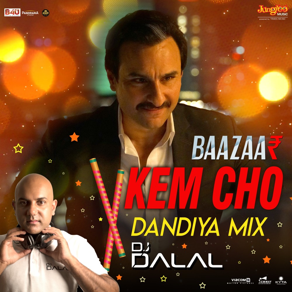 Kem Cho (DJ Dalal Dandiya Mix版)