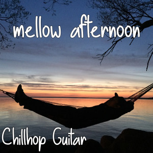 收聽Chillhop Guitar的slow & deep歌詞歌曲