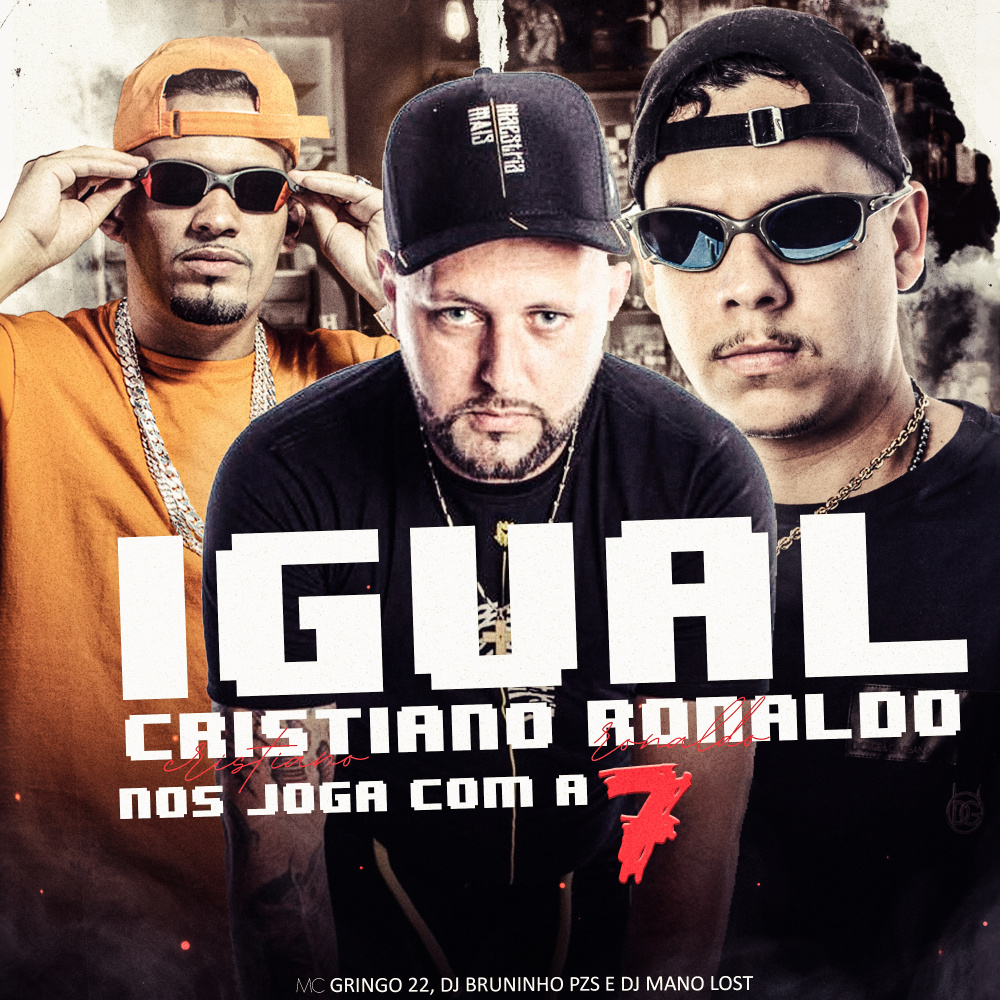 Igual Cristiano Ronaldo nos Joga Com a 7 (Explicit)