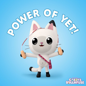 Gabby's Dollhouse的專輯Power of Yet!