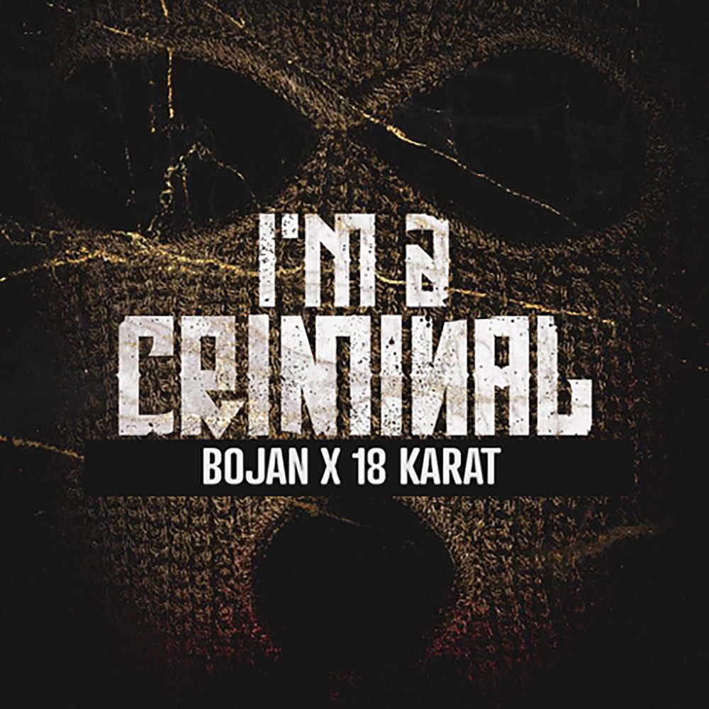 I'm A Criminal (Explicit)