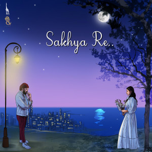 Album Sakhya Re.. from Kaarooh