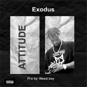ดาวน์โหลดและฟังเพลง Attitude พร้อมเนื้อเพลงจาก Exodus