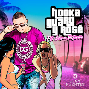 收聽Juan Puentes的Hooka, Guaro & Rosé歌詞歌曲