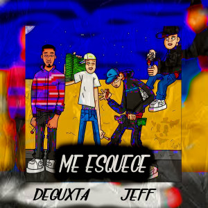 Album Me Esquece (Explicit) from Jeff