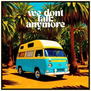อัลบัม We Dont Talk Anymore ศิลปิน John Buckley