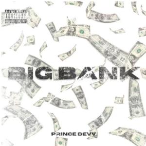 BIG BANK (Explicit) dari Princedevv