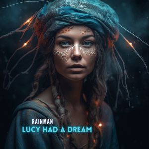 Album Lucy Had A Dream from Rainman