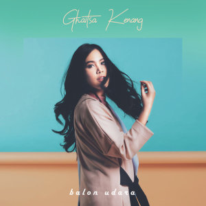 Ghaitsa Kenang的專輯Balon Udara