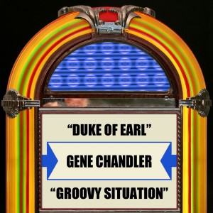 ดาวน์โหลดและฟังเพลง Groovy Situation (Rerecorded) พร้อมเนื้อเพลงจาก Gene Chandler