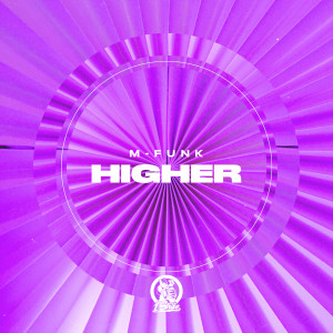 M-Funk的專輯Higher