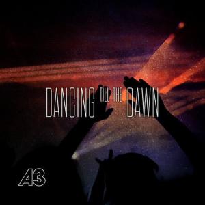 ดาวน์โหลดและฟังเพลง Dancing Till the Dawn(Danny Lee Sparks Fly Radio Edit) (Danny Lee Sparksfly Radio Edit) พร้อมเนื้อเพลงจาก A3