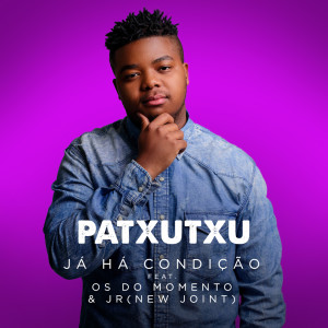 Listen to Já Há Condição song with lyrics from Patxutxu