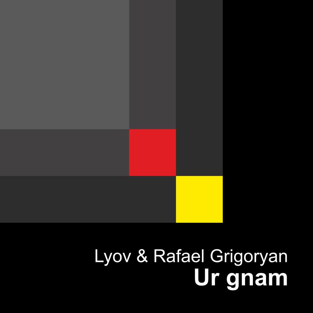 Ur Gnam (feat. Rafael Grigoryan)