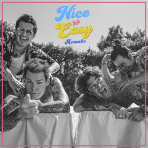 收聽American Authors的Nice and Easy (Acoustic)歌詞歌曲