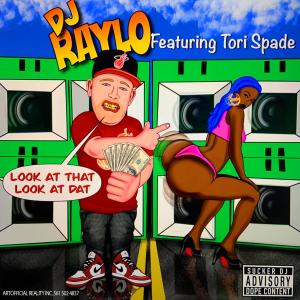 ดาวน์โหลดและฟังเพลง Look at that(feat. Tori Spade) พร้อมเนื้อเพลงจาก Raylo