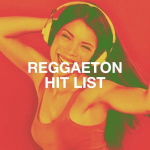 Agrupación Reggaeton的专辑Reggaeton Hit List