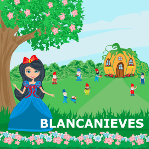 อัลบัม Blancanieves y los siete enanitos ศิลปิน Blancanieves
