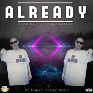 Florida J的專輯Already (feat. Constantine) (Explicit)