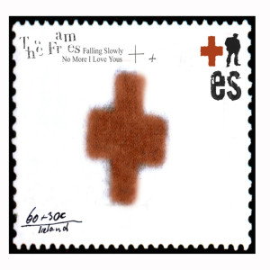 收聽The Frames的No More I Love Yous歌詞歌曲